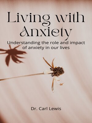 cover image of Living with Anxiety